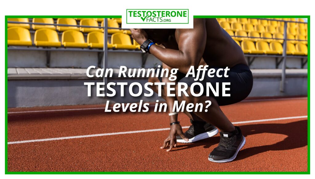 Boost Your TLevel How Running Impacts Men's Testosterone