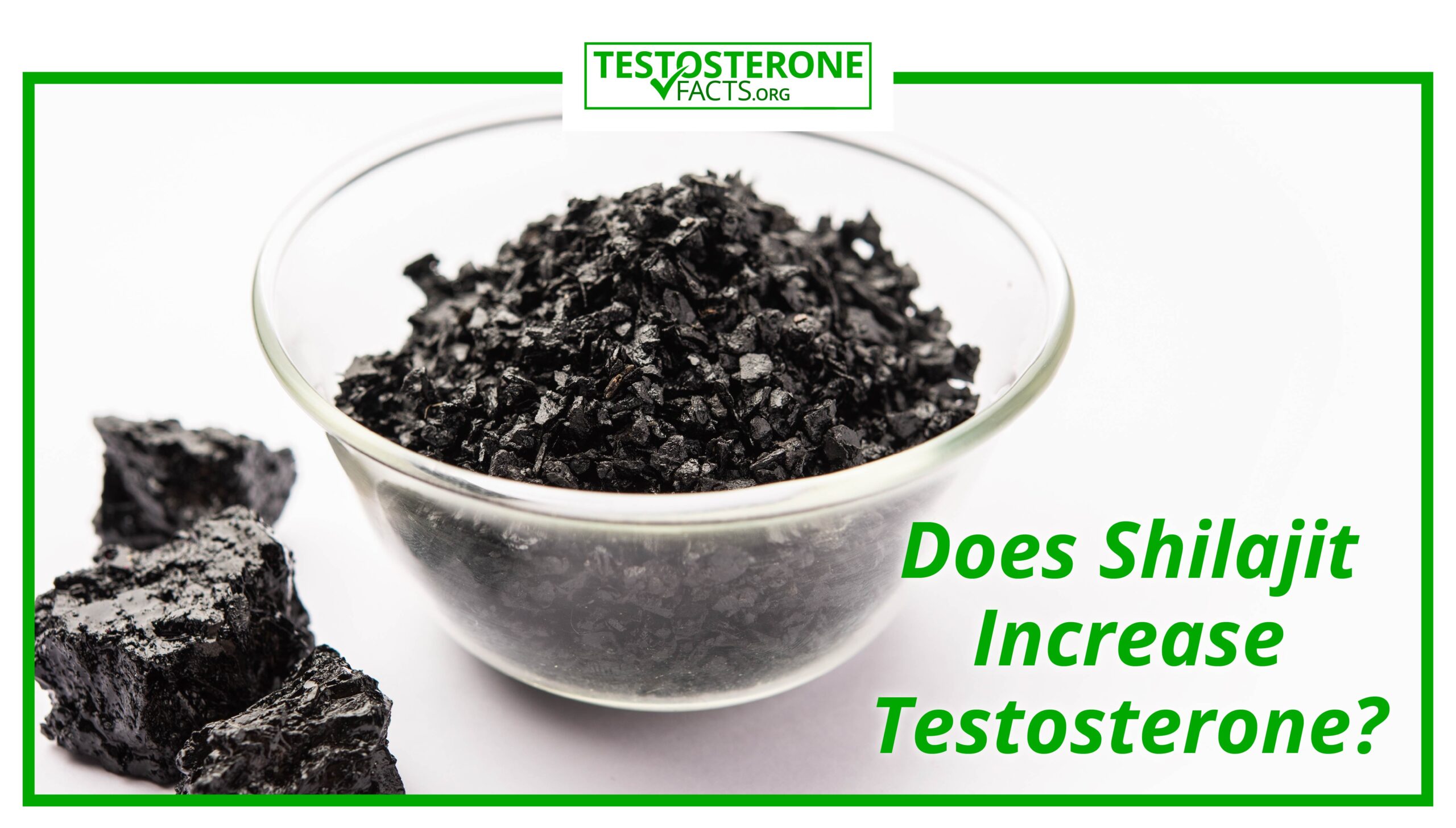 Does Shilajit Increase Testosterone